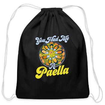 You Had Me At Paella Espana Rice Dish Food - Cotton Drawstring Bag - black - Front
