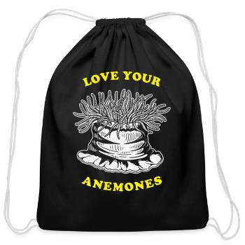 Love Your Anemones - Sea Anemone Pun - Cotton Drawstring Bag - black - Front