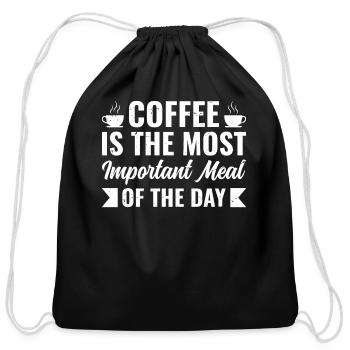 Coffee Is the Most Important Meal of the Day - Cotton Drawstring Bag - black - Front