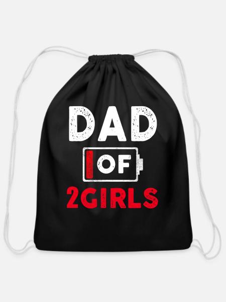 Dad Of 2 Girls Battery Low Daddy Father's Day Gift - Cotton Drawstring Bag - black