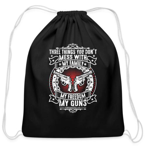 Three Things You Don't Mess with WHITE - Cotton Drawstring Bag