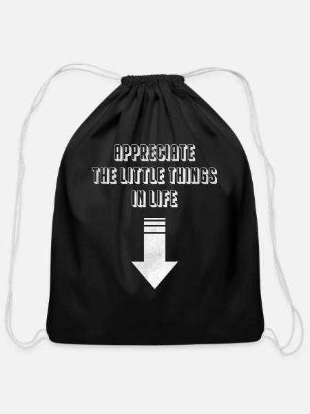 Appreciate the little things in life - Cotton Drawstring Bag - black