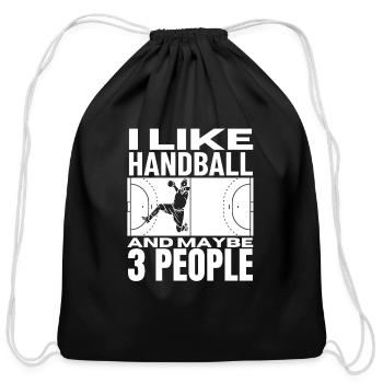 I Like Handball And Maybe 3 People Funny Handball - Cotton Drawstring Bag - black - Front