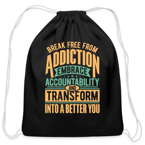 Break free from addiction - Cotton Drawstring Bag
