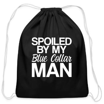 Spoiled By My Blue Collar Man 5 - Cotton Drawstring Bag - black - Front
