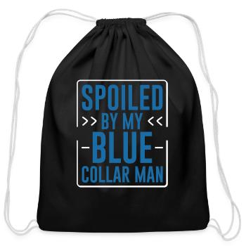 Spoiled By My Blue Collar Man 6 - Cotton Drawstring Bag - black - Front