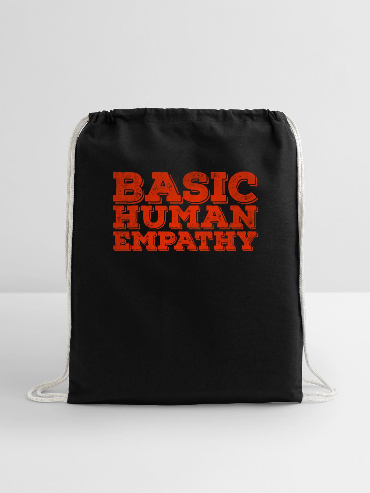 Basic human empathy - Cotton Drawstring Bag - black - Front