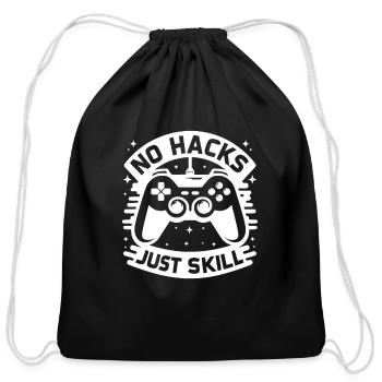 No Hacks Just Skill - Cotton Drawstring Bag - black - Front