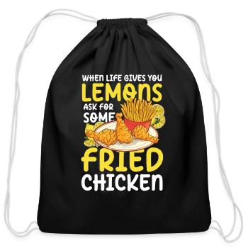 Lemons Ask For Some Fried Chicken for a Fried - Cotton Drawstring Bag - black - Front