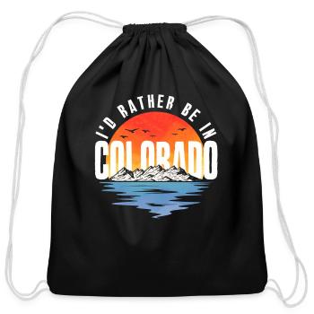 I'd Rather Be In Colorado - Cotton Drawstring Bag - black - Front