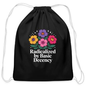Radicalized By Basic Decency - Cotton Drawstring Bag - black - Front