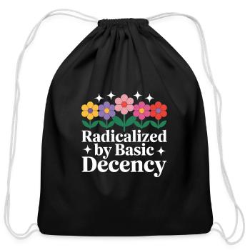 Radicalized By Basic Decency - Cotton Drawstring Bag - black - Front