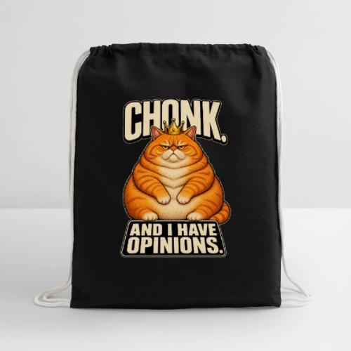 Chonk King Cat - Opinionated Kitty - Cotton Drawstring Bag