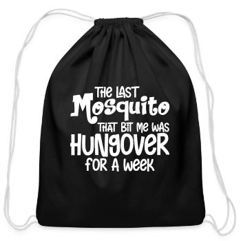 The Last Mosquito That Bit Me Was Hungover 3 - Cotton Drawstring Bag - black - Front