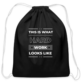 Blue Collar Worker - This is what hard work looks - Cotton Drawstring Bag - black - Front