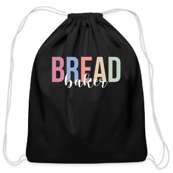 Bread Baker Bread Baking Bakery Pastry - Cotton Drawstring Bag - black - Front