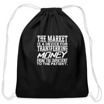 The market is a device for transferring money - Cotton Drawstring Bag - black - Front