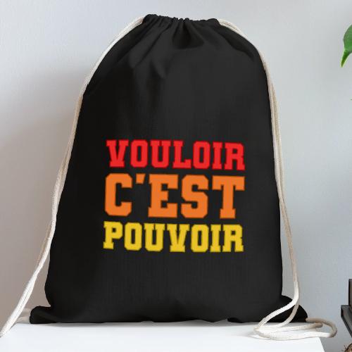 Where there's a will there's a way - Cotton Drawstring Bag