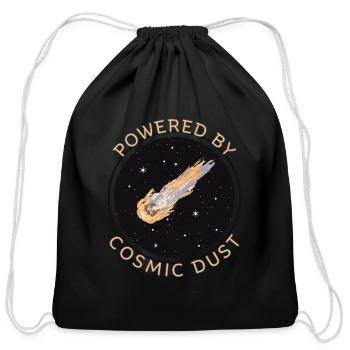 Powered by Cosmic Dust – Space Aesthetic Meteor Ar - Cotton Drawstring Bag - black - Front