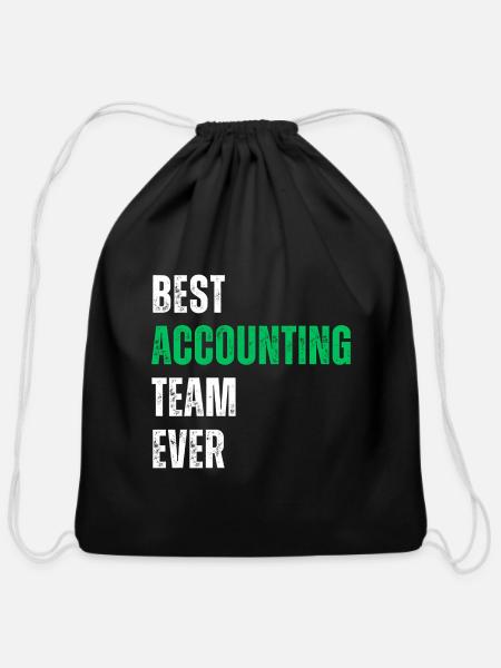 Best Accounting Team Ever – Accountant Office - Cotton Drawstring Bag - black