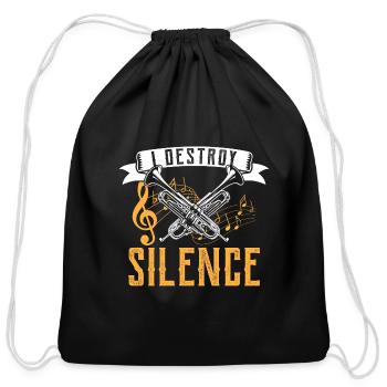 I Destroy Silence Trumpet Player Gift Idea - Cotton Drawstring Bag - black - Front