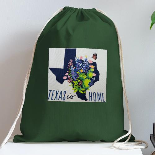 Texas is Home - Cotton Drawstring Bag