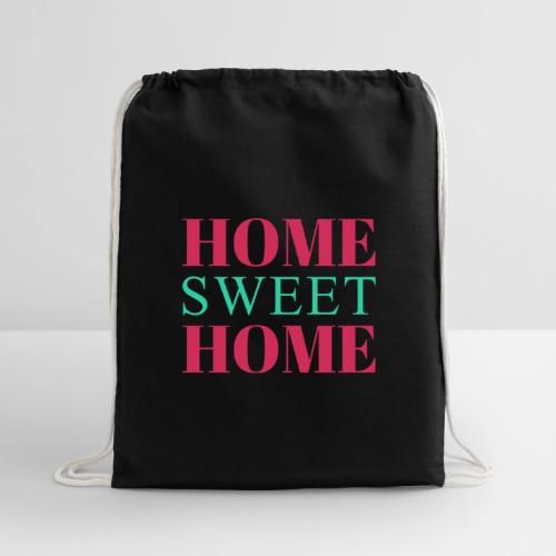 Home Sweet Home Typography Design - Cotton Drawstring Bag
