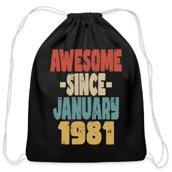 Awesome January 1981 - Cotton Drawstring Bag - black - Front