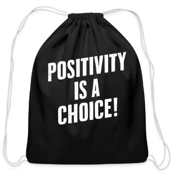 Positivity Is a Choice Embrace Optimism - Cotton Drawstring Bag - black - Front