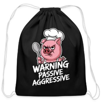 Warning Passive Aggressive Pig Chef - Cotton Drawstring Bag - black - Front