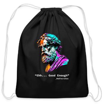 Ehh Good Enough Meh, Mediocrates - Cotton Drawstring Bag - black - Front