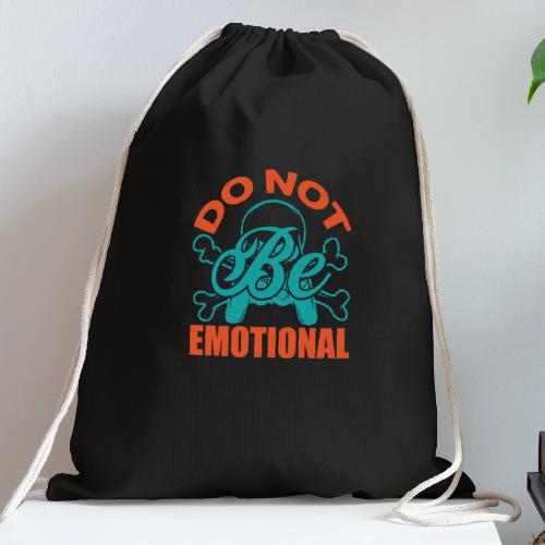 Do Not Be Emotional Skeleton Gamer - Cotton Drawstring Bag
