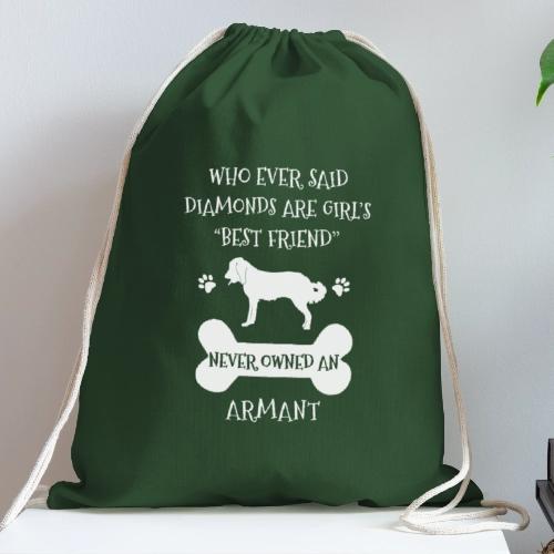My Best Friend Is Armant Cool Gift - Cotton Drawstring Bag