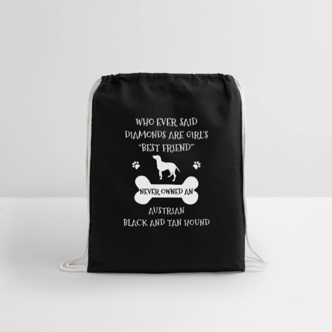 Best Friend Is Austrian Black And Tan Hound Cool