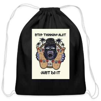 Stop thinking alot and just do it - Cotton Drawstring Bag - black - Front