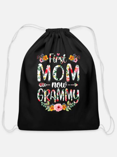 First Mom Now Grammy Funny New Grammy Mother s Day - Cotton Drawstring Bag - black
