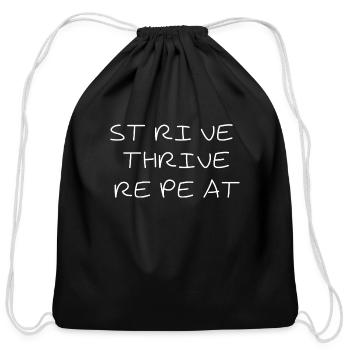 strive , thrive , repeat (t-shirt) - Cotton Drawstring Bag - black - Front
