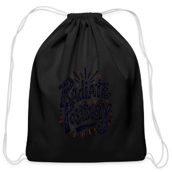 Radiate Positivity Positive Quote - Cotton Drawstring Bag - black - Front