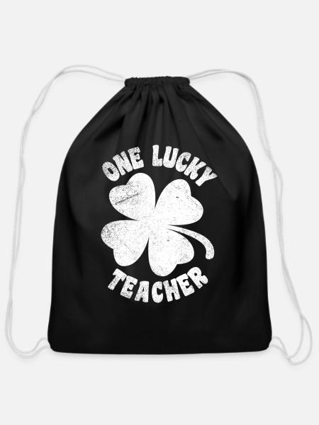One Lucky Teacher Luckiest Teacher St Patrick s - Cotton Drawstring Bag - black