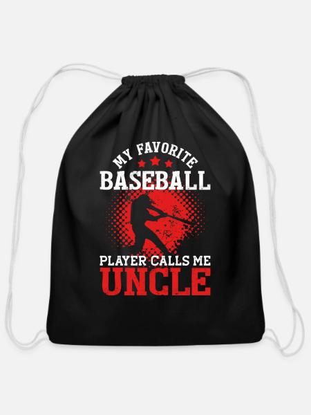 My Favorite Baseball Player Calls Me Uncle Funny - Cotton Drawstring Bag - black