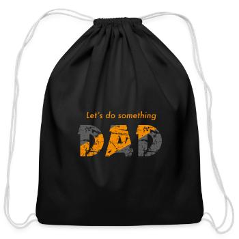 Something Dad - Cotton Drawstring Bag - black - Front