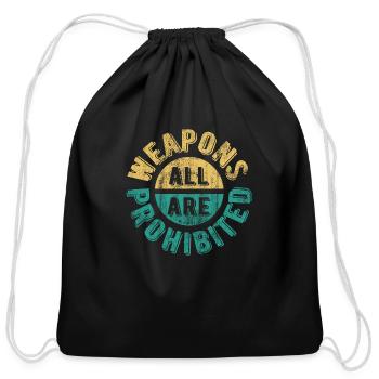 all weapons are prohibited - Cotton Drawstring Bag - black - Front
