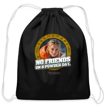 ski t shirt no friends on a powder day - Cotton Drawstring Bag - black - Front