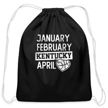 January February Kentucky April March Madness - Cotton Drawstring Bag - black - Front