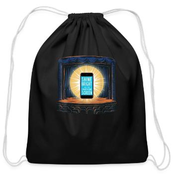 Shine Like Your Smartphone Screen - Cotton Drawstring Bag - black - Front