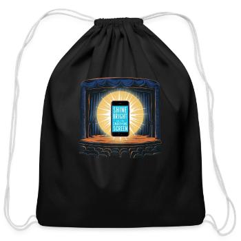 Shine Like Your Smartphone Screen - Cotton Drawstring Bag - black - Front