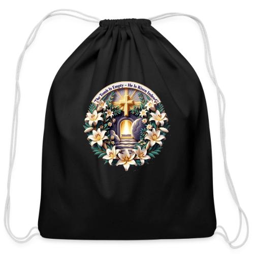 Easter The Tomb Is Empty T Shirt, Christian Gift - Cotton Drawstring Bag