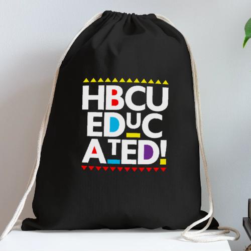 HBCU EDUCATED - Cotton Drawstring Bag
