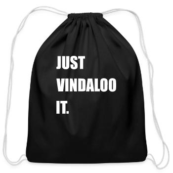 JUST VINDALOO IT - Cotton Drawstring Bag - black - Front