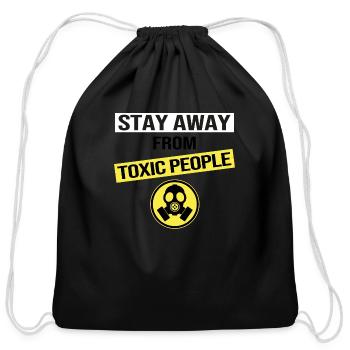 Stay Away From Toxic People - Cotton Drawstring Bag - black - Front
